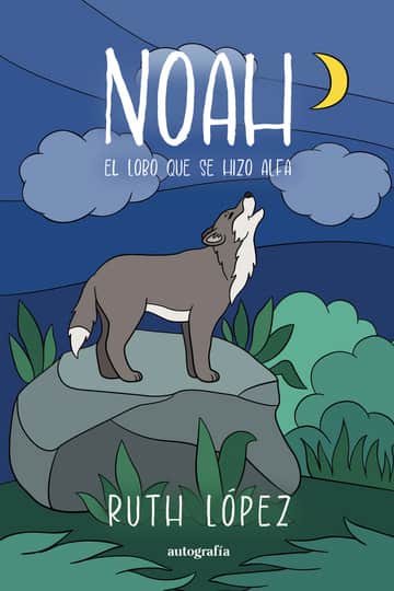 Noah, el lobo que se hizo alfa