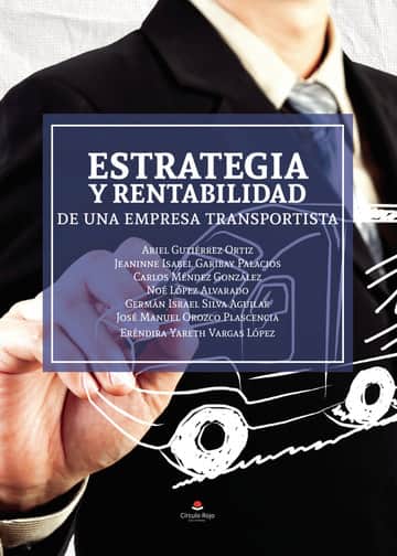 Estrategia y rentabilidad de una empresa transportista