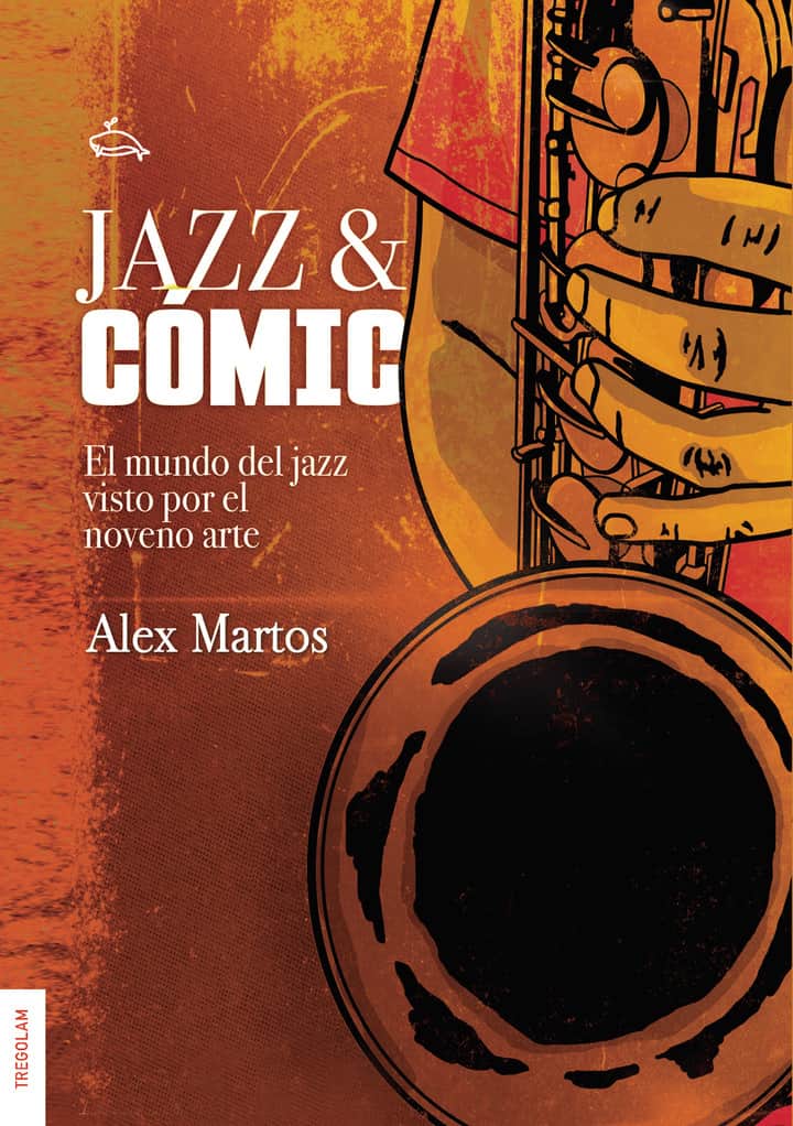 Jazz & Cómic: El mundo del Jazz visto por el noveno arte