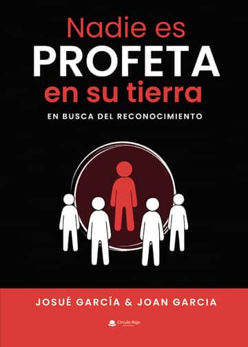 Nadie es profeta en su tierra. En busca del reconocimiento