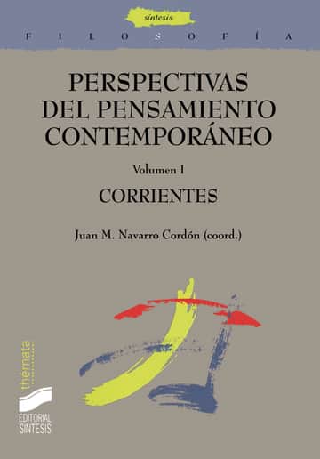 Perspectivas del pensamiento contemporáneo. Vol. I: Corrientes