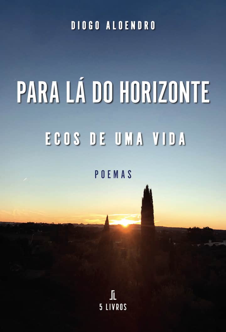 Para lá do horizonte: Ecos de uma vida