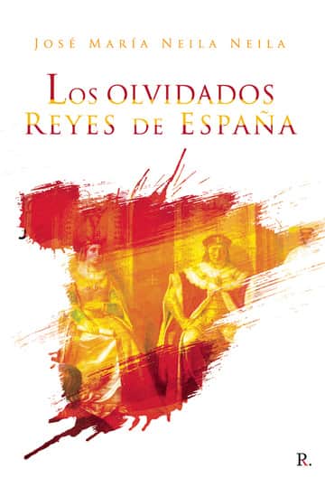 Los olvidados reyes de España