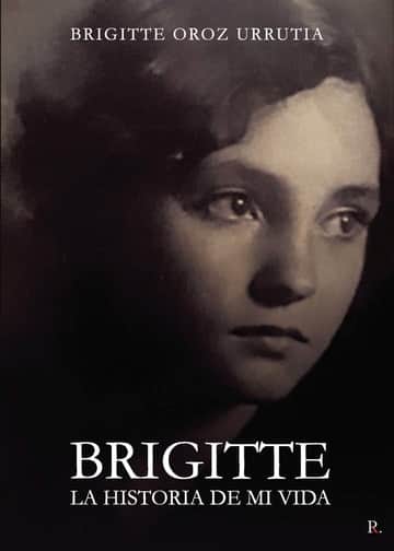 Brigitte la historia de mi vida