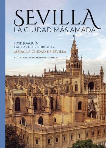 Sevilla la ciudad más amada