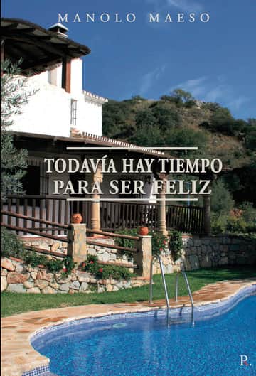 Todavía hay tiempo para ser feliz