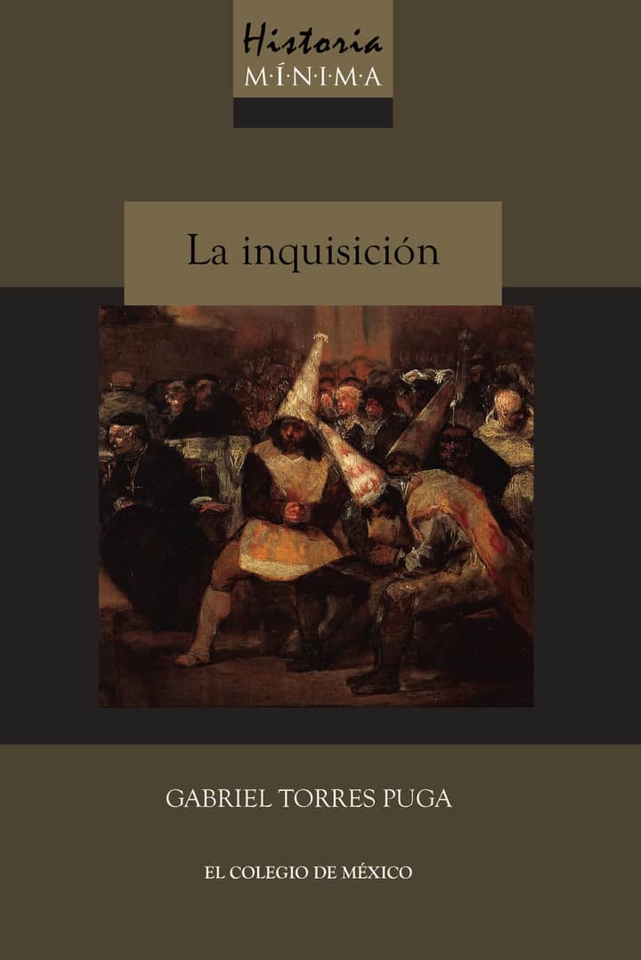 Historia mínima de la inquisición