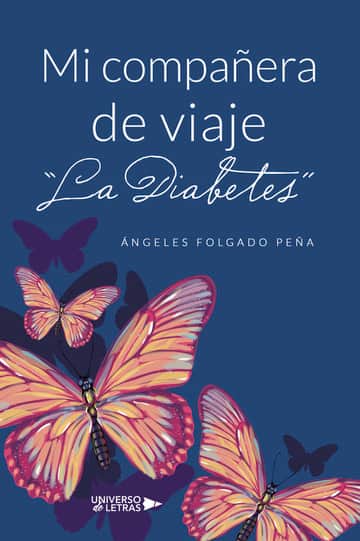 Mi compañera de viaje “La Diabetes”