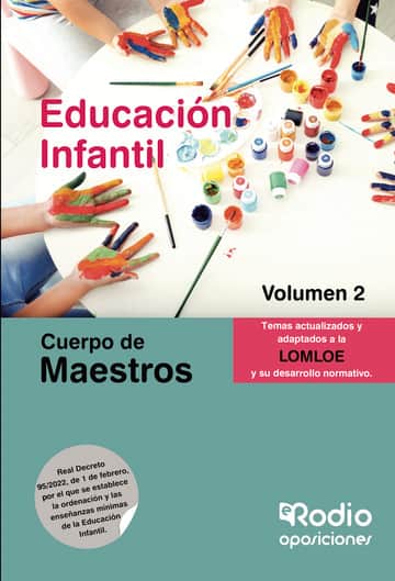 Cuerpo de Maestros. Educación Infantil. Volumen 2. LOMLOE