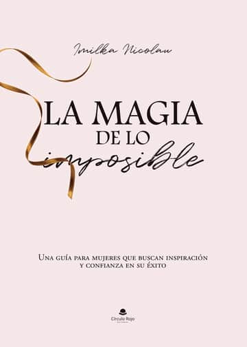 La magia de lo imposible
