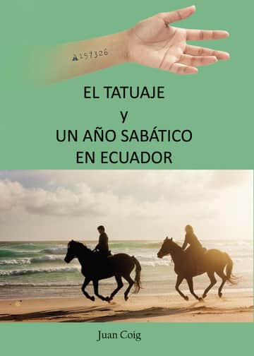 El tatuaje y un año sabático en Ecuador