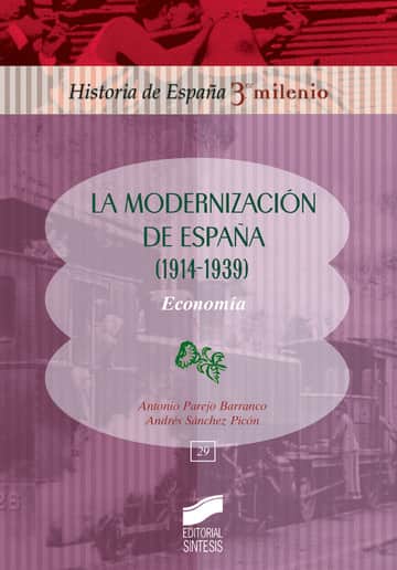 La modernización de España (1914-1939). Economía
