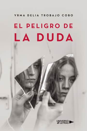 El peligro de la duda