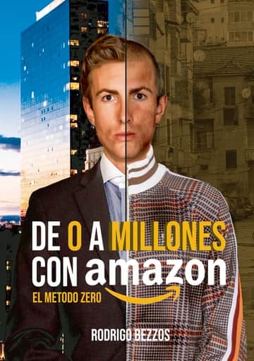 DE 0 A MILLONES CON AMAZON