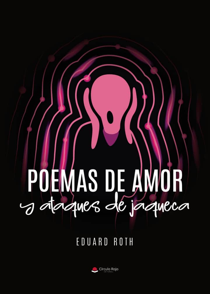 Poemas de amor y ataques de jaqueca