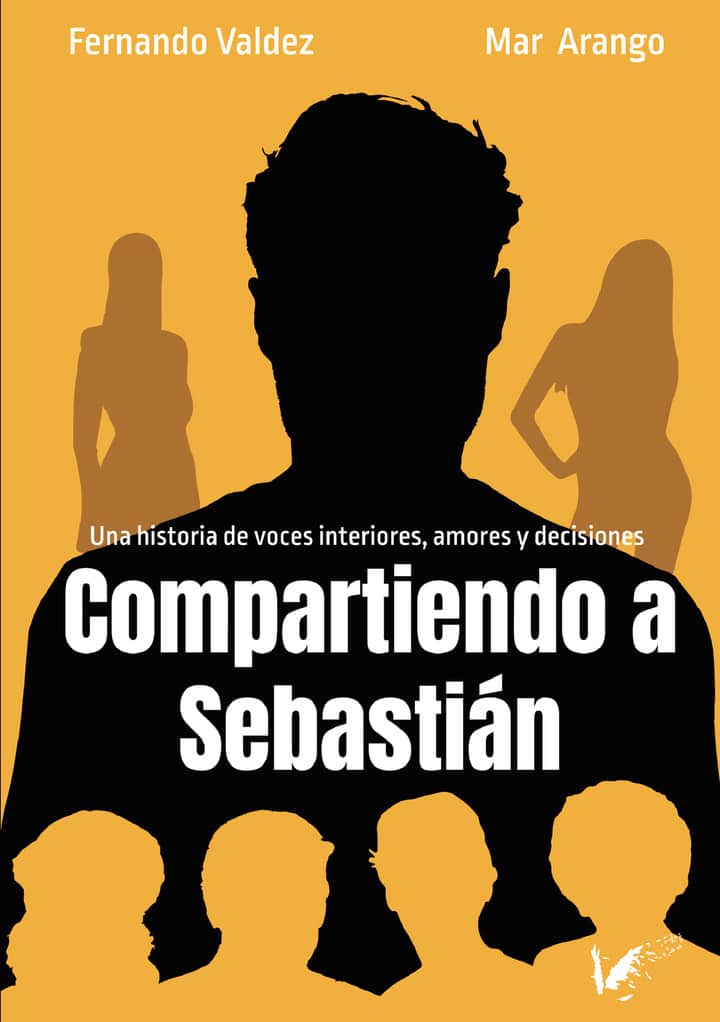 Compartiendo a Sebastián: Una historia de voces interiores, amores y decisiones