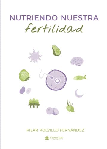 Nutriendo nuestra fertilidad