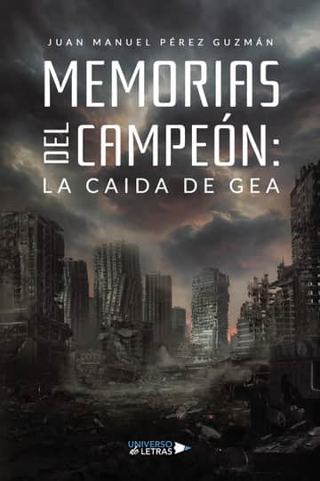 Memorias del Campeón: La Caida de Gea