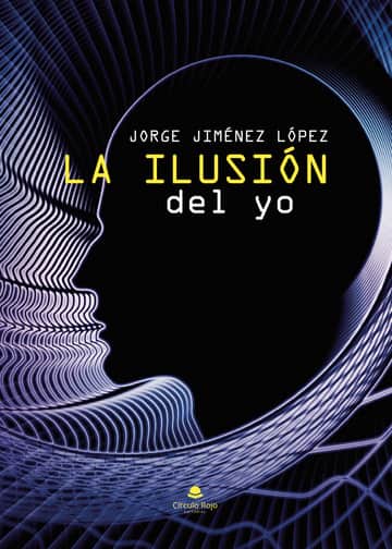 La ilusión del yo