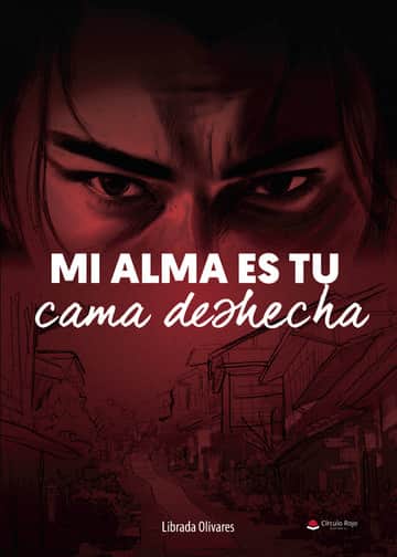 Mi alma es tu cama deshecha