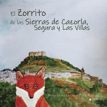 El Zorrito de las Sierras de Cazorla, Segura y Las Villas