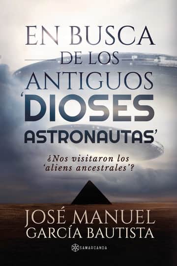 En busca de los antiguos \"dioses Astronautas\": ¿Nos visitaron los \"aliens ancestrales\"?