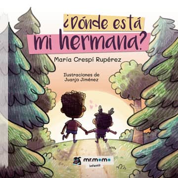 ¿Dónde está mi hermana?