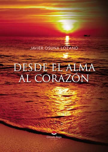 Desde el alma al corazón
