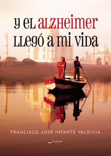 Y el alzheimer llegó a mi vida