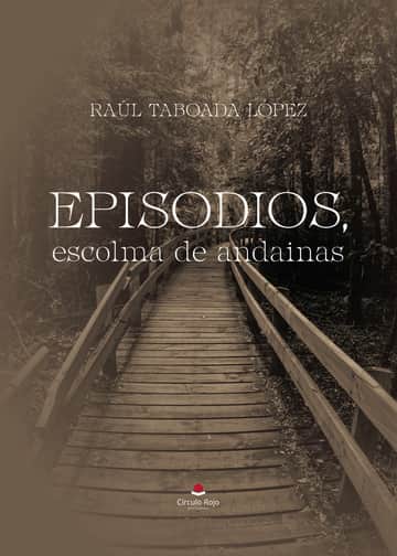 Episodios, escolma de andainas