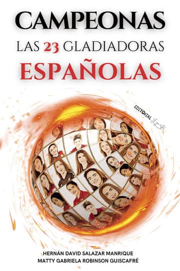 Campeonas. Las 23 Gladiadoras Españolas