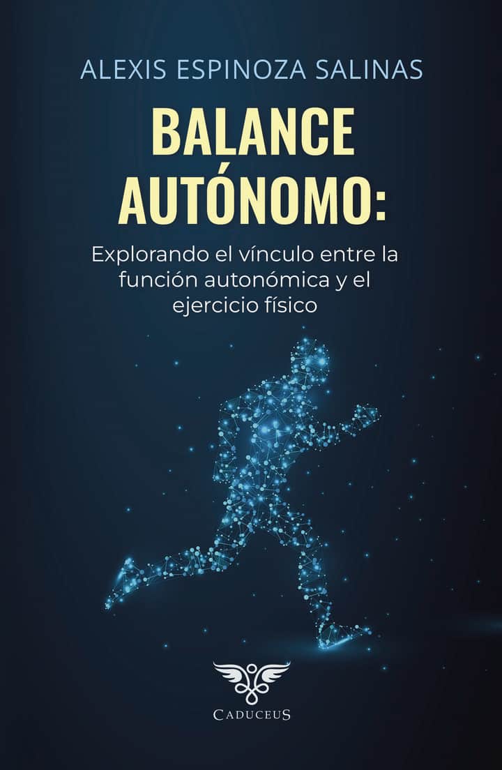 Balance autónomo: Explorando el vínculo entre la función autonómica y el ejercicio físico: Explorando el vínculo entre la función autonómica y el ejercicio físico