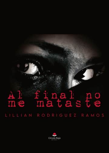 Al final no me mataste
