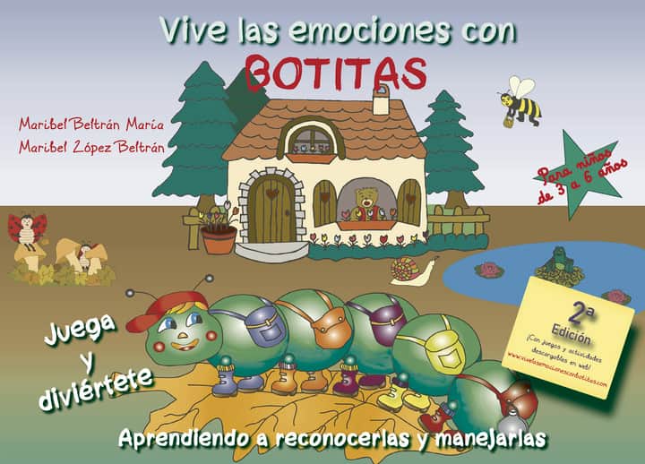 Vive las emociones con BOTITAS: Juega y diviértete aprendiendo a reconocerlas y manejarlas