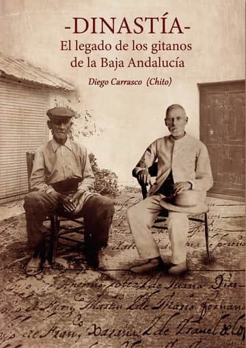 Dinastía. El legado de los gitanos de la baja Andalucía