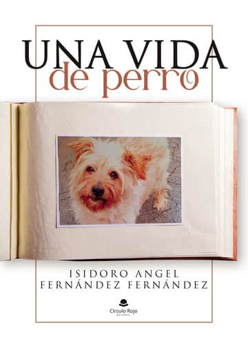 Una vida de perro