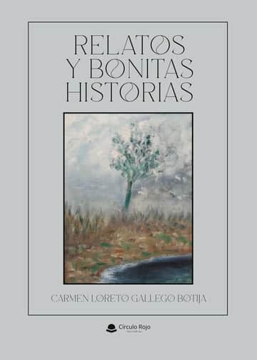 Relatos y bonitas historias