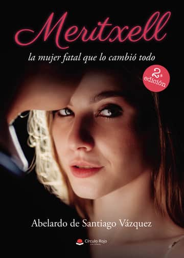 Meritxell “la mujer fatal que lo cambió todo”
