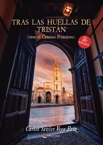 Tras las huellas de Tristán (vive el Camino Primitivo)
