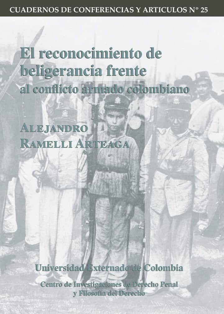 El reconocimiento de beligerancia frente al conflicto armado colombiano