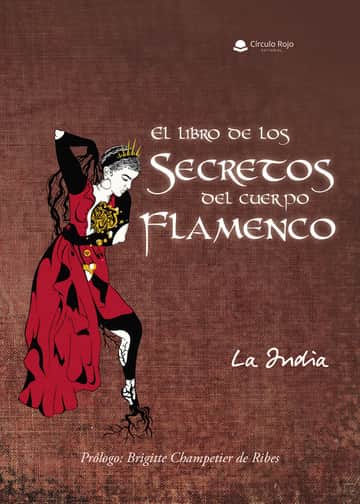 El libro de los secretos del cuerpo flamenco