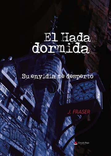 EL HADA DORMIDA -Su envidia me despertó