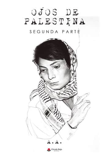 Ojos de palestina. Segunda parte