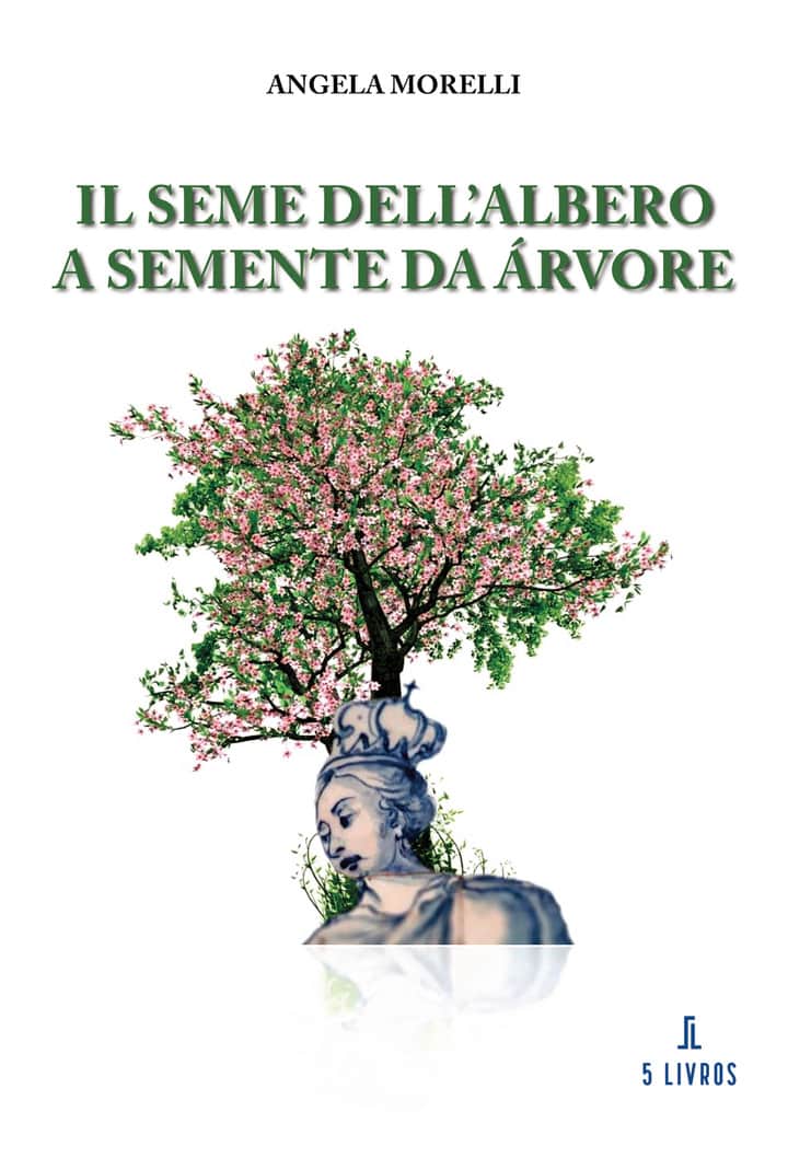 Il Seme Dell’albero – A Semente da Árvore
