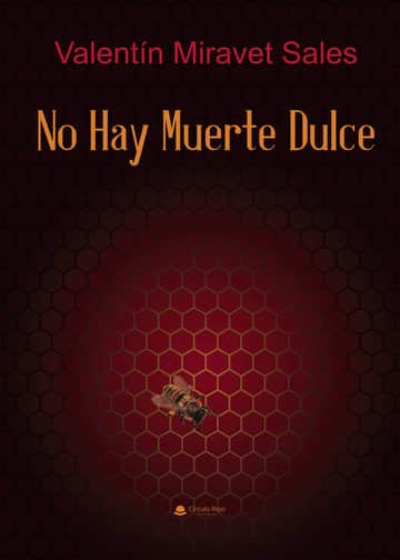 No hay muerte dulce