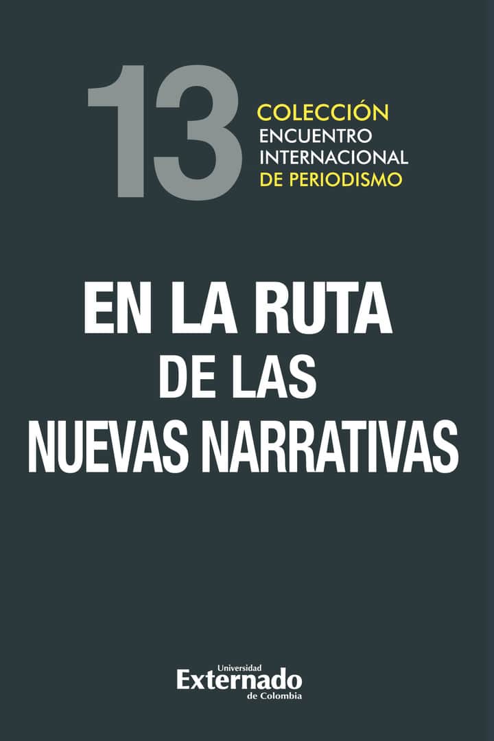 En la ruta de las nuevas narrativas