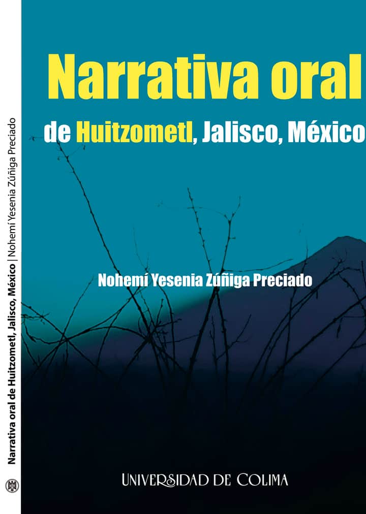 Narrativa oral de Huitzometl, Jalisco, México