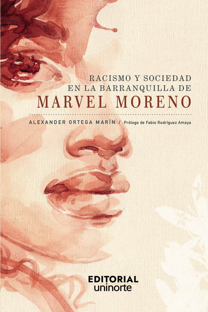 Racismo y sociedad en la Barranquilla de Marvel Moreno