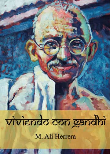 Viviendo con Gandhi