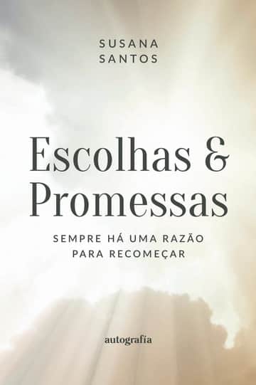 Escolhas e Promessas